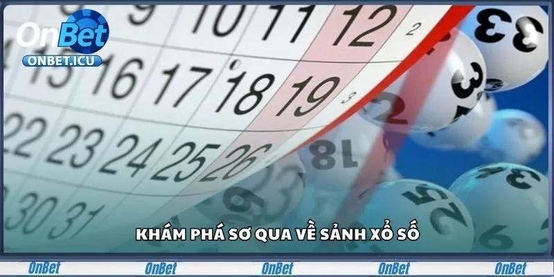 Khám phá sơ qua về sảnh xổ số